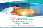 CATÁLOGO DE EQUIPOS - MEDIKAL MUNERIS • Gestiona fácilmente la conectividad del sistema, registros de pacientes, datos clínicos y flujo de trabajo • Amplificadores fáciles