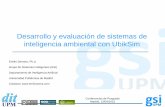 Desarrollo y evaluación de sistemas de inteligencia ambiental con … · Sistemas multi-agente Tareas y métodos de solución Fire example (2006) Sugarscape Ants (la agenda oculta
