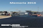 Memoria 2016 - CNCX(1)S(n3jipzjmyo0wpvk4fux3ilzi... · • 23º Symposium Nacional de Vías y Obras de la Administración Local (Vyodeal) organizado por FEPECO, Santa Cruz de Tenerife,