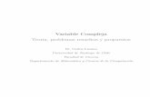 Variable Compleja Teoría, problemas resueltos y …netlizama.usach.cl/Apuntes VariableCompleja(10Marzo2015).pdfteoremas fundamentales de variable compleja. El capítulo 5, nos provee