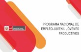 PROGRAMA NACIONAL DE PRODUCTIVOS · LABORAL FORMAL - PROEMPLEO . 1. FINALIDAD DEL PROGRAMA ... Asesoría para la búsqueda de empleo Gestión del Programa PESEM 2017-2021 PEI 2017-2019
