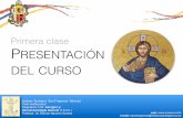 Primera clase PRESENTACIÓN DEL CURSOSan_Fulgencio... · en los Seminarios Primera clase Presentación del curso Nueva «Ratio» El don de la vocación presbiteral Ratio Fundamentales