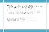 Plataforma de Colaboración en materia Tributaria · 2018-07-17 · Plataforma de Colaboración en materia Tributaria . BORRADOR, versión 2 . Tributación de las transferencias indirectas
