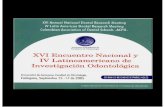 XVI Encuentro Nacional y Investigación Odontológica · 2019-08-10 · para determinar la frecuencia de bacterias periodontopatógenas por cultivo en medios selectivos y no selectivos.