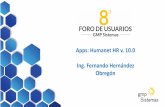 Apps: Humanet HR v. 10.0 Ing. Fernando Hernández Obregón · Agenda Calendario Comedor Directorio Mi Personal Inicio Compañía Actualización de Productos. Transformando la Gestión