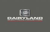 DAIRYLAND · otra línea de productos que iguale a Dairyland”. CARTA DEL PRESIDENTE Desde 1983, Dairyland disfruta del diseño y la fabricación de productos únicos para aplicaciones