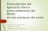 Prescripción de Ejercicio Físico para enfermos de EPOC En los … … · En el año 2010 la OMS publicó las recomendaciones que en materia de Actividad Física suponían los mínimos