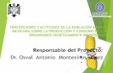 Presentación de PowerPoint - Conacyt€¦ · producción agrícola en México? BP4 ¿Consideras benéfico que las empresas fabriquen medicamentos para el consumo humano, con plantas