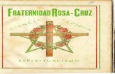 ROSA-CRUZ - IAPSOP · 2015-12-13 · ROSA-CRUZ REVISTA DE CIENCIA ROSA-CRUZ Y ESTUDIOS AFINES AÑO III Organo del Centro Rosa-Cruz de Bogotá Publicación m ensual _ Abril 1S37 N.«