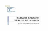 BASES DE DADES EN CIÈNCIES DE LA SALUTsbdint.uv.es/valenciano/servicios/formacion... · bibliogrficas-para-la-investigacin-en-ciencias-curso-20082009-5- bases-de-datos-especializadas-en-ciencias[Consulta:
