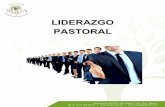 LIDERAZGO PASTORAL - Spigaspiga.org.mx/descargas/cuatri-08/PDF/8vo-04_liderazgo.pdf · El liderazgo cristiano se enfoca más en ayudar a otros que en mandarlos. Es una vida dedicada