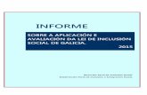 SOBRE A APLICACIÓN E AVALIACIÓN DA LEI DE ......A renda de inclusión social de Galicia, en canto prestación económica, terá carácter alimenticio, persoal e non transmisible,