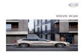volvo XC60vc-japan.jp/catalog_pdf/XC60_FULL_MY20.pdf · 大胆なデザインと美しいインテリアがひとつに結びついた xc60には、存在を意識させることなくあなたのドライビングを支える