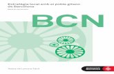 Edició de març de 2015 BCN - Ajuntament de Barcelona · 2017-03-13 · de l’Ajuntament en relació amb la població gitana. • Millorar el coneixement de la ciutadania sobre