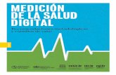 MEDICIÓN DE LA SALUD DIGITAL - NIC.br de la salud digital.pdfglobal en un esfuerzo por seguir avanzando hacia la eficacia de los sistemas y servicios de salud, con el objetivo de