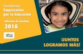 Fundación Empresarios por la Educación · 2017-12-28 · • Unesco (2016). Recomendaciones de Políticas Educativas en América Latina en base al TERCE. Publicado por Organización