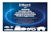 2018 Guía de excelencia empresarial Tarragona · 2019-02-22 · Tarragona, el Diari de Tarragona nos permite actualizar el direc-torio de las principales empresas localizadas en