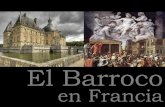 El Barroco en Francia - acaa2.files.wordpress.com · Este palacio simboliza el poder de la monarquía absoluta de origen divino y consiguientemente su propaganda política. SIGLO