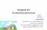 Economía personal Unidad 10€¦ · Rigoberto García Ruiz con DNI 123456789Y y domicilio en calle Economiaflores, bloque 6 2ºD, localidad Jerez de la Frontera C.P. 11408, teléfono
