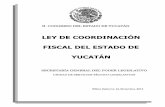 LEY DE COORDINACIÓN FISCAL DEL ESTADO DE YUCATÁNtizimin.gob.mx/FRACCIONI/58. Ley de Coordinación Fiscal del Estad… · de la Ley de Coordinación Fiscal federal. c) La cantidad