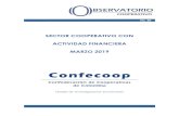 SECTOR COOPERATIVO CON ACTIVIDAD FINANCIERA MARZO …€¦ · Unidad de Investigaciones Económicas - Confecoop 2 Sector cooperativo con actividad financiera Marzo de 2019 Aspectos
