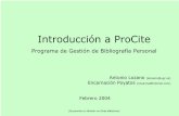 Presentación de PowerPoint - E-LISeprints.rclis.org/9259/1/Manual_Procite_completo.pdf · Los ejercicios del presente recorrido guiado usan la base de datos de ejemplo que se instala