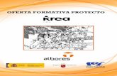OFERTA FORMATIVA PROYECTO - Albores de Murcia · evaluar el logro de los objetivos marcados en el proyecto. Localidad de impartición: Molina de segura. 2. AC-2018-2106 «Competencias