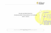 PLAN ESTRATEGICO FUNDACIÓN FORJANDO FUTUROS 2017 …2.5. ORIENTACIÓN FILOSÓFICA (Fundamentos Éticos para la gestión) La Gestión Ética de la Fundación se basa en instrumentos