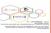 12 DICIEMBRE - 2017ihacienda.chihuahua.gob.mx/tfiscal/.../infev2017/... · En este tenor, el Gobierno del Estado de Chihuahua publicó el Programa Anual de Evaluación 2017 para el
