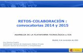 RETOS-COLABORACIÓN : convocatorias 2014 y 2015ametic.es/sites/default/files/archivos_noticias... · 5.-Acción sobre el cambio climático y eficiencia en la utilización de recursos