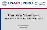 Carrera Sanitaria - Gobierno del Perú...Ley del Trabajo de la Enfermera (o) Reglamento de la Ley Ley 27853 (23 de octubre de 2002) DS N° 008-2003-SA Ley de Trabajo del Obstetra Reglamento