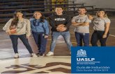 Mensaje del Rector · INFORMACIÓN UNIVERSITARIA 5 Estimados Estudiantes: La Universidad Autónoma de San Luis Potosí les da la más cordial bienve - nida a esta histórica casa