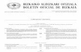 BIZKAIKO ALDIZKARI OFIZIALA BOLETIN OFICIAL DE BIZKAIA · 2017-10-18 · PAPER BIRZIKLATUA BIZKAIKO ALDIZKARI OFIZIALA BOLETIN OFICIAL DE BIZKAIA BAO. 18. zk. 2005, urtarrilak 27.
