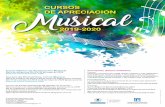 CURSOS DE APRECIACIÓN Musical de... · Cursos de Encuentros con la Música Del 8 de octubre de 2019 al 26 de mayo de 2020 (grupo martes) Del 10 de octubre de 2019 al 28 de mayo de