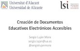 Creación de Documentos Educativos Electrónicos Accesibles · 2016-06-28 · Lineamientos para la creación de documentos educativos electrónicos accesibles • El contenido debe