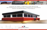 CASETAS DE OBRA | CONSTRUCCIÓN MODULAR WC …europa-prefabri.com/images/pdf/Ccasetas.pdf · " Controles en aeropuertos." Vigilancia en edificios y urbanizaciones." Control de accesos