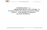 UNIDAD 1: IDENTIFICACIÓN Y CONTEXTUALIZACIÓN DEL ...mayores25.umh.es/doc/Temas/Geografía2011 Unidad 1.pdf · Unidad 1 : Id entificación y contextualización del territorio español