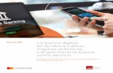 La banca digital en América Latina: mejores prácticas y el ... · participantes del ecosistema para convertirse en líderes de la banca digital. A día de hoy, en los mercados latinoamericanos