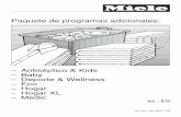 Paquete de programas adicionales - miele.es · / Mezcla Eco Hogar – Almohadas – Cortinas – Prendas de plumas – Seda / Lencería Hogar XL – Albornoces – Almohadas – Cortinas