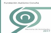 2 - Inicio - Fundación Autismo Coruña · en aqueles casos nos que non exista un titor para poder realizar adecuadamente esta responsabilidade. ... Na reunión do Padroado de data