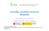 Jornadas científico-técnicas REGEDIS...Jornadas científico-técnicas REGEDIS 24-25 Octubre de 2018 CEDER-CIEMAT. Soria (España) Jornadas Científico-Técnicas Red REGEDIS “Red