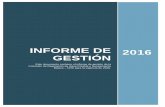 INFORME DE GESTIÓN - CRA...INFORME DE 2016 GESTIÓN Este documento contiene el informe de gestión de la Comisión de Regulación de Agua Potable y Saneamiento Básico – CRA para