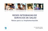 Dr. Reynaldo Holder Asesor Regional - Ministerio de Salud ... y Publicaciones/RISS.pdf · Redes de Servicios de Salud ≠ Redes Integradas de Servicios de Salud. Dada la gran variedad