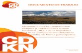 DOCUMENTO DE TRABAJO · Este documento resume las experiencias recogidas del proceso de definición de las contribuciones determinadas a nivel nacional en la Republica de Perú. Se