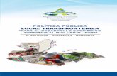POLITICA PÚBLICA - trinacionalriolempa.orgtrinacionalriolempa.org/mtfrl/archivos/biblioteca/publicaciones/... · Cayaguanca, siendo facilitadores del desarrollo local, como entidades