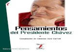 Pensamientos del Presidente Chávez Compilación de Salomón ... · “Ése es el combustible más poderoso de toda la historia y de todos los lugares: el amor, la fe, la hermandad”.