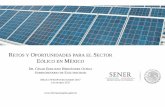 RETOS Y OPORTUNIDADES PARA EL SECTOR EÓLICO EN MÉXICOejkrause.com.mx/camp17-windpower/bitmemo/PDF01a/01a-CesarEmiliano... · retos y oportunidades para el sector eÓlico en mÉxico