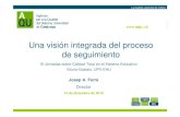 2010-12-13-Vision integrada seguimiento-pdf · 2014-03-05 · 4Horas de clase magistral, seminarios, laboratorio, etc. y la dimensión del grupo 6. Personal académico 5Uso de las