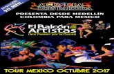 PRESENTA DESDE MEDELLÍN COLOMBIA PARA MEXICOagencialuispartida.com.mx/wp-content/uploads/2017/...TOUR mexico OCTUBRE 2017 PRESENTA DESDE MEDELLÍN COLOMBIA PARA MEXICO DURACIÓN.