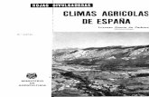 i . i ^ii^. CLIMAS AGRICOLAS DE ESPAÑA · CLIMAS AGRICOLAS DE ESPAÑA I. GENERALIDADES España es una nación de marcados contrastes climáticos, influidos en gran parte por su orografía